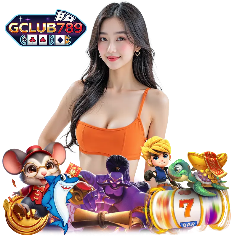gclub789 คาสิโนออนไลน์มาแรง